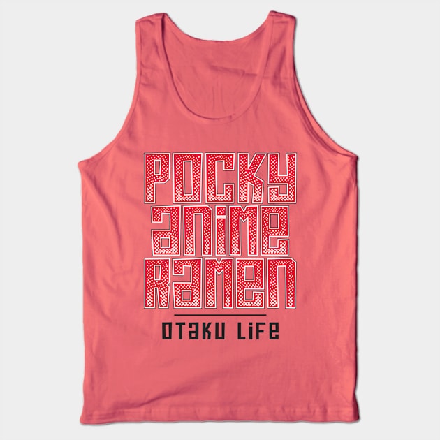 Otaku Life Tank Top by machmigo